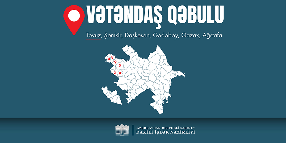 Daxili işlər naziri Tovuzda vətəndaş qəbulu və sıra baxışı keçirəcək